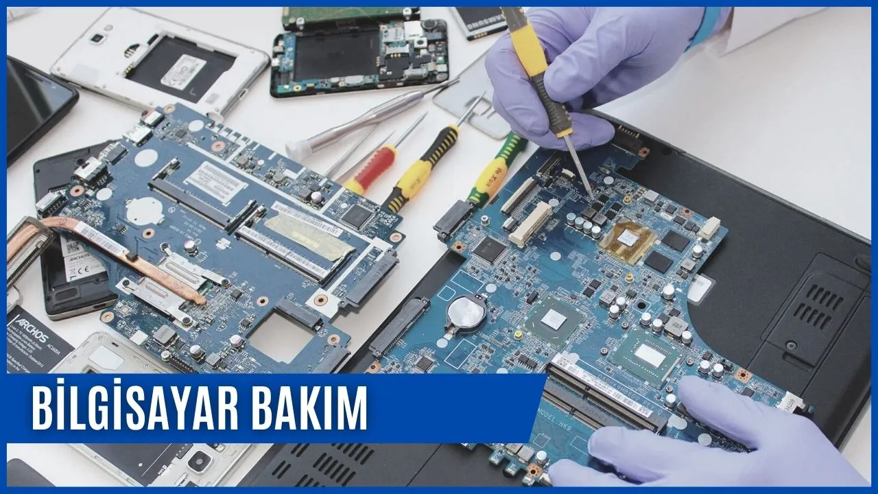 Bilgisayar Bakım 