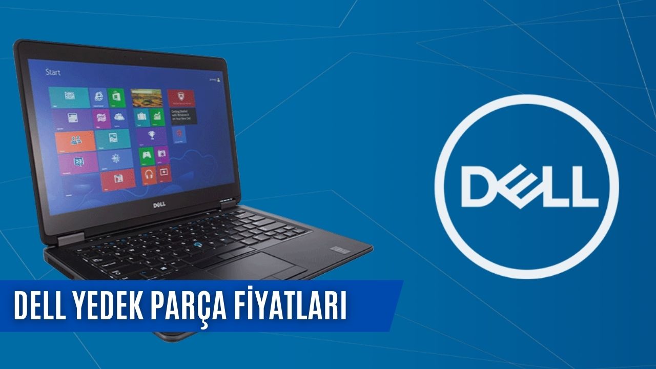 Dell Yedek Parça Fiyatları