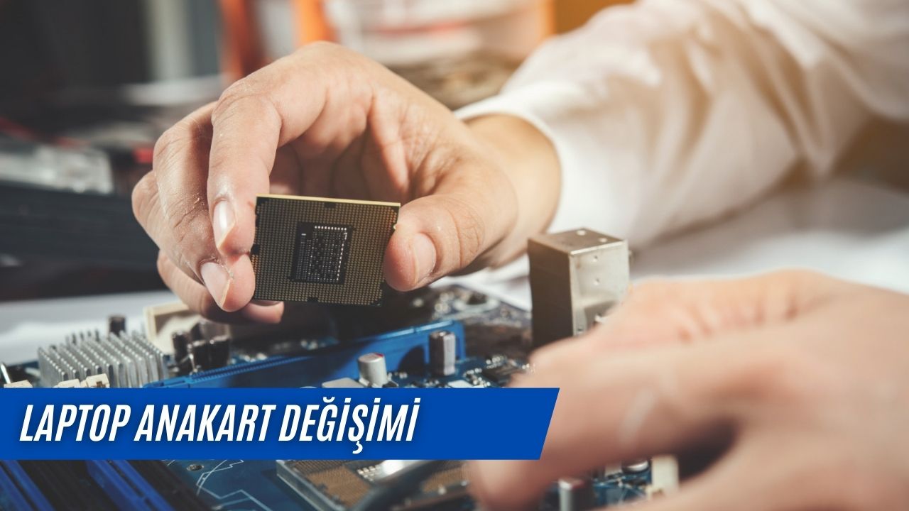 Laptop Anakart Değişimi