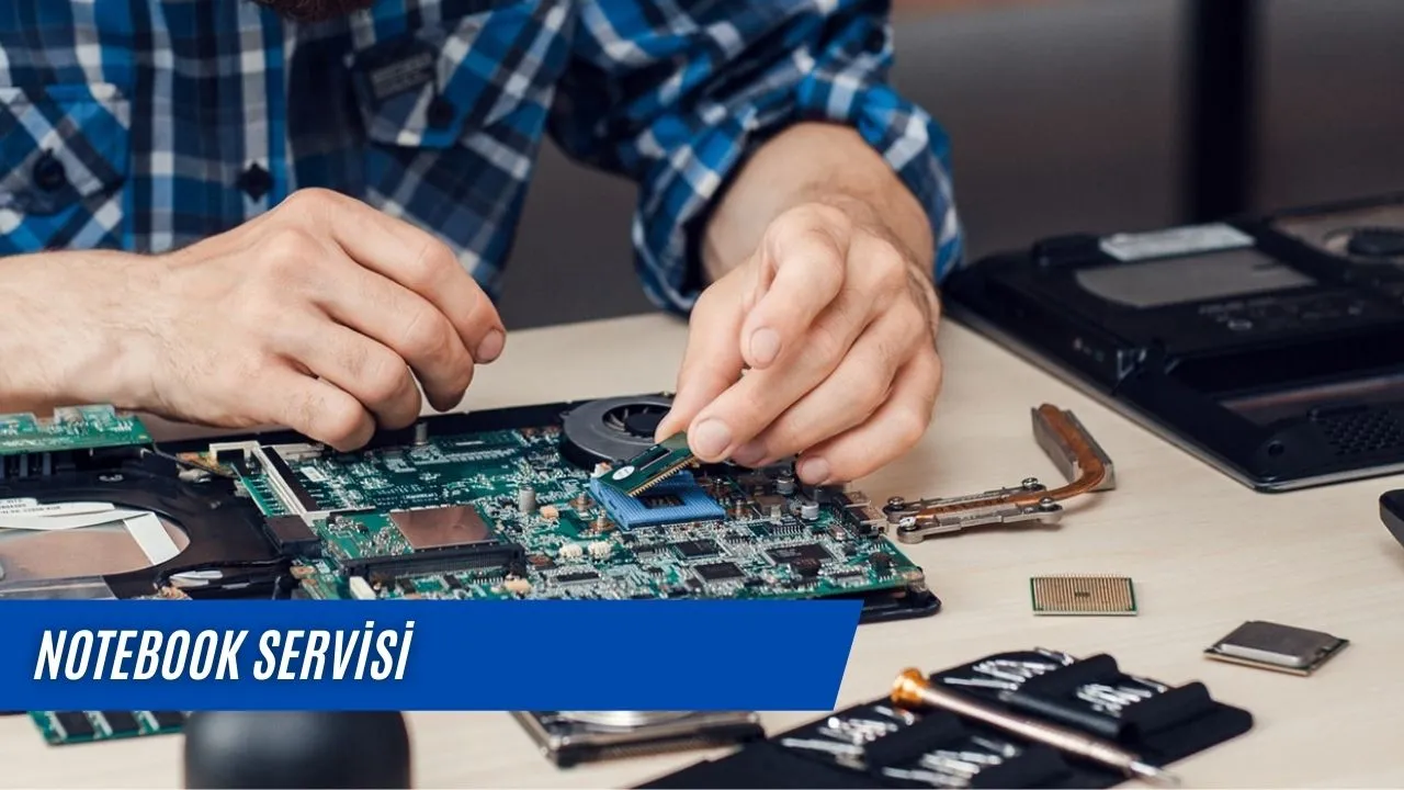 Notebook Servisi